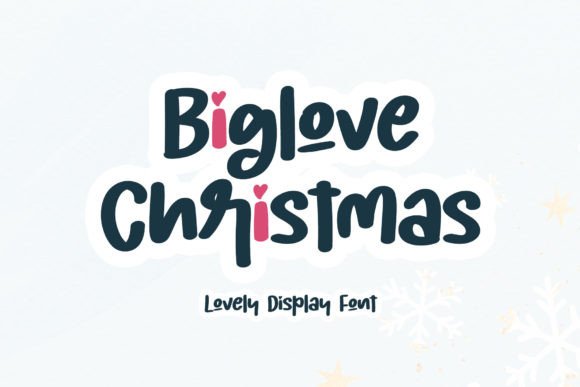 Biglove Christmas: The Display Font for Festive Campaigns