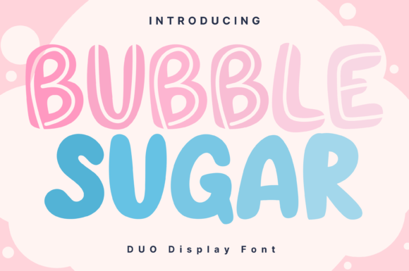 Bubble Sugar: A Whimsical Display Font for Standout Branding