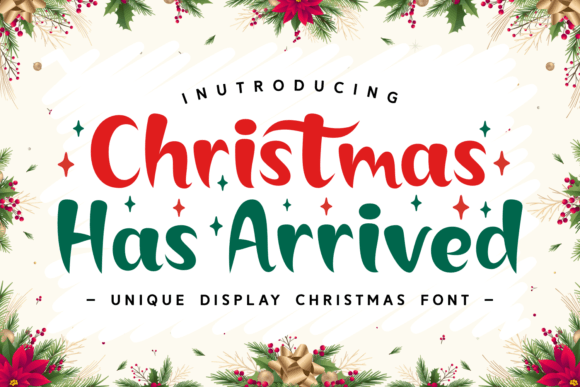 Christmas Has Arrived: A Bold Handwritten Typeface for Holiday Campaigns