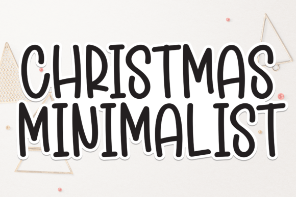 Christmas Minimalist: A Modern Display Font for Holiday Creations