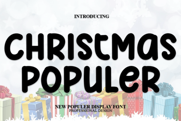 Christmas Populer: A Modern Display Font for Editorial Design