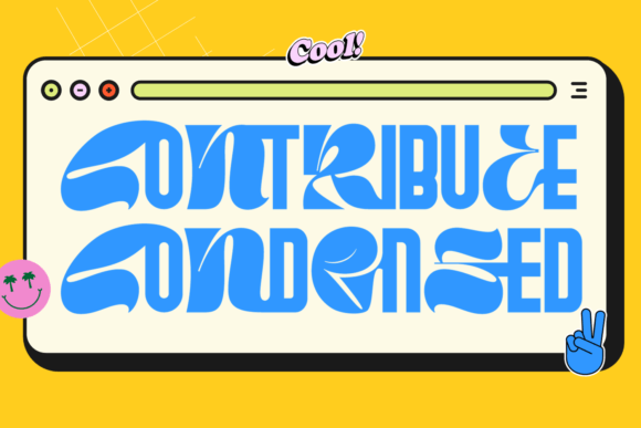 Contribute Condensed: A Playful Display Font for Modern Campaigns