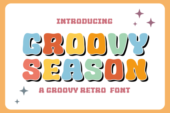 Groovy Season: The Retro Typeface for 70s Branding
