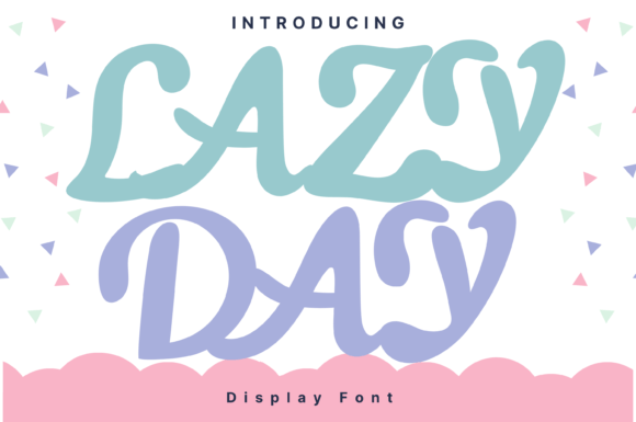Lazy Day: The Whimsical Display Font for Standout Branding