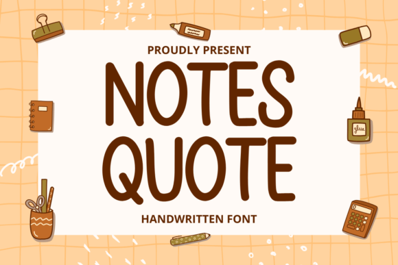 Notes Quote: The Sweet Display Font for Creative Makers
