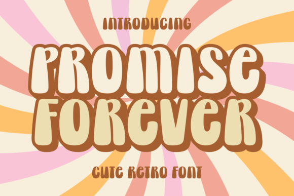 Promise Forever: The Retro Display Font for Bold Business Branding