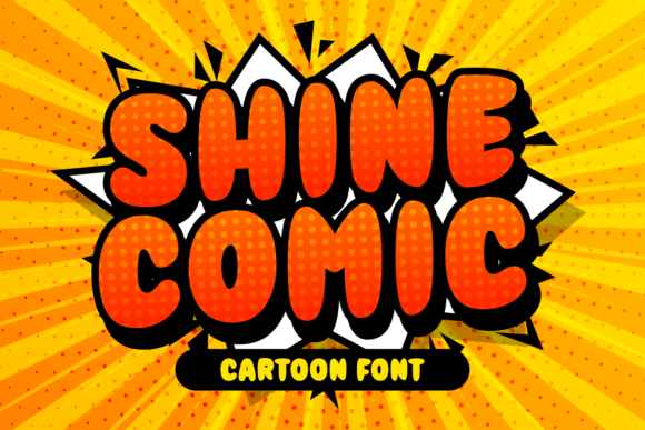 Shine Comic: The Ultimate Chubby Display Font for Bold Designs